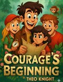 Courage's Beginning (eBook, ePUB)