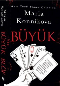 Büyük Blöf - Konnikova, Maria