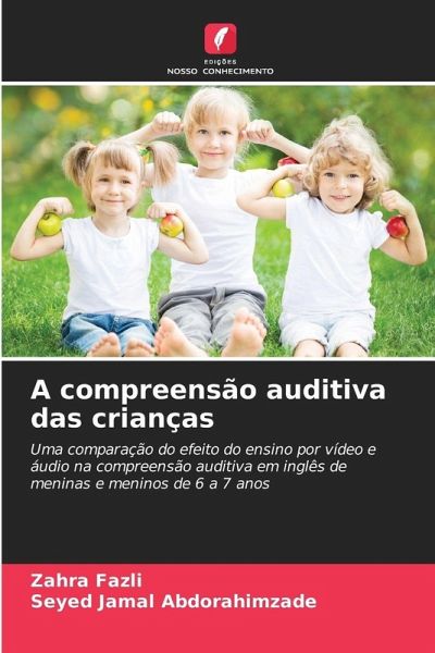 A compreensão auditiva das crianças