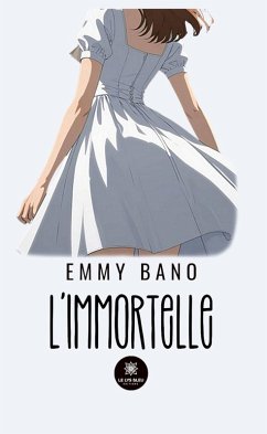 L'immortelle (eBook, ePUB) - Bano, Emmy