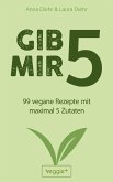 Gib mir 5 (eBook, PDF)