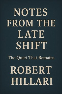 Cover Notes from the Late Shift (eBook, ePUB)