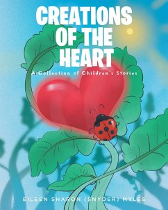 Creations of the Heart (eBook, ePUB) - (Snyder) Myles, Eileen Sharon