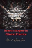 Robotic Surgery in Clinical Practice (eBook, ePUB)
