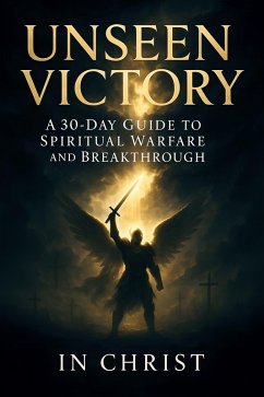 Unseen Victory (eBook, ePUB) - Christ, In