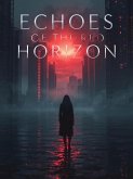 Echoes of the Red Horizon (eBook, ePUB)