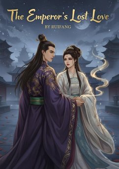 The Emperor's Lost Love (eBook, ePUB) - Ruifang