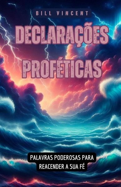 Declarações Proféticas Declarações Proféticas