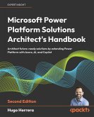 Microsoft Power Platform Solutions Architect's Handbook - Second Edition