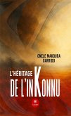 L'héritage de l'InKonnu (eBook, ePUB)