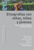 Etnografías con niñas, niños y jóvenes (eBook, ePUB)