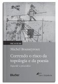 Correndo o risco da topologia e da poesia (eBook, ePUB)