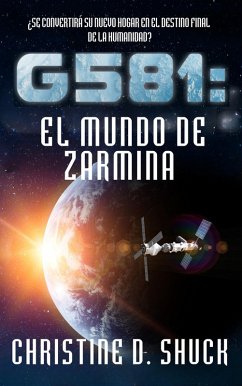 Cover G581: El Mundo de Zarmina (Gliese 581g Espanol, #5) (eBook, ePUB)