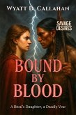 Bound by Blood (eBook, ePUB)