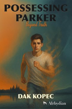 Cover Possessing Parker Beyond Truth (eBook, ePUB)