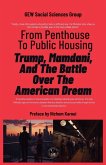 From Penthouse To Public Housing