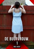 De buurvrouw. 1 (eBook, ePUB) De buurvrouw. 1 (eBook, ePUB)