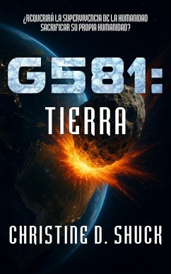 Cover G581: Tierra (Gliese 581g Espanol, #3) (eBook, ePUB)