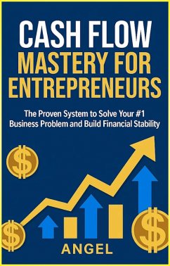 Cover Cash Flow Mastery for Entrepreneurs (eBook, ePUB)