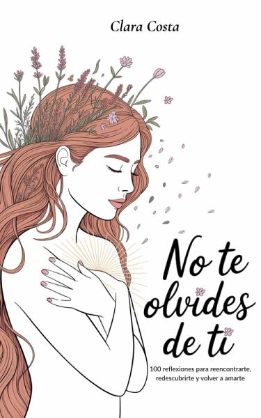 No Te Olvides de Ti (eBook, ePUB) No Te Olvides de Ti (eBook, ePUB)
