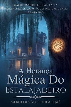 Cover A Herança Mágica Do Estalajadeiro (eBook, ePUB)