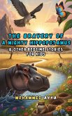The Bravery of a Mighty Hippopotamus (eBook, ePUB)