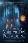 La Herencia Mágica Del Posadero (eBook, ePUB)