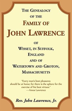 Cover The Genealogy Of The Family Of John Lawrence Of Wisset, In Suffolk, England, And Of Watertown And Groton, Massachusetts