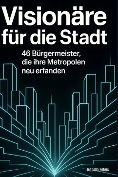 Cover Visionäre für die Stadt