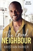 The Good Neighbour