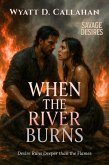 When the River Burns (eBook, ePUB)