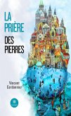 La prière des pierres (eBook, ePUB)