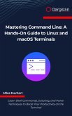 Mastering Command Line (eBook, ePUB)
