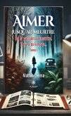Aimer jusqu'au meurtre - Tome 1 (eBook, ePUB)