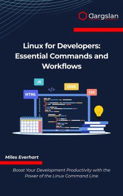 Linux for Developers (eBook, ePUB) - Everhart, Miles
