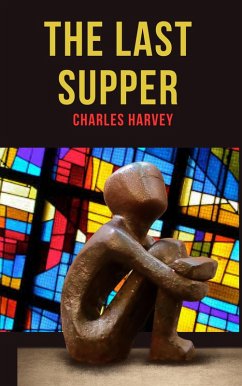 The Last Supper (eBook, ePUB) - Harvey, Charles