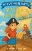 Ava Grace and the Pirate's Secret