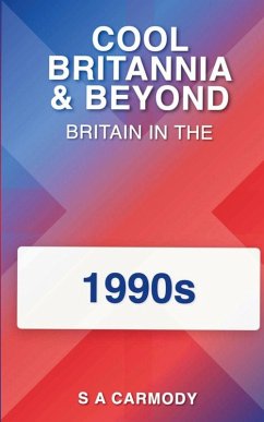 Cover Cool Britannia and Beyond-Britain in the 1990s