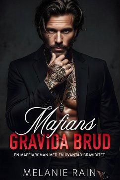 Mafians gravida brud (eBook, ePUB) - Rain, Melanie