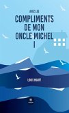 Avec les compliments de mon oncle Michel - Tome 1 (eBook, ePUB)