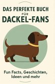 Das perfekte Buch für Dackel-Fans