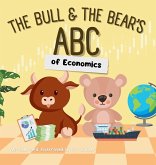 The Bull & The Bear's ABC of Economics