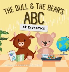 The Bull & The Bear's ABC of Economics - Cutter, P. J.