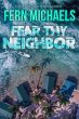 Fear Thy Neighbor - Bild 1