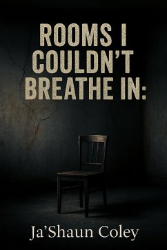 Cover Rooms I Couldn't Breathe In (eBook, ePUB)