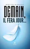 Demain, il fera jour... (eBook, ePUB)