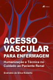 Acesso Vascular para enfermagem (eBook, ePUB)
