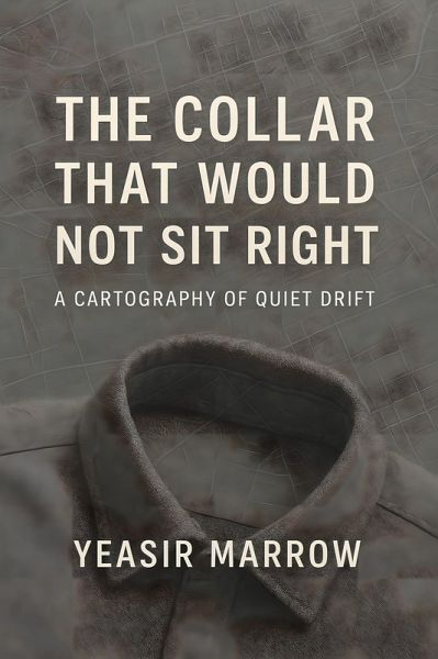The Collar That Would Not Sit Right (eBook, ePUB) The Collar That Would Not Sit Right (eBook, ePUB)