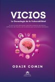 Vicios - La Genealogía De La Vulnerabilidad (eBook, ePUB)