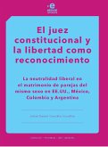 El juez constitucional y la libertad como reconocimiento (eBook, ePUB) El juez constitucional y la libertad como reconocimiento (eBook, ePUB)